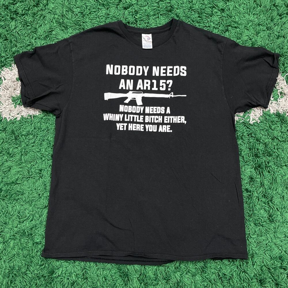 Nobody Needs an AR-15? Funny Pro Gun Shirt Tee Size XL black B13